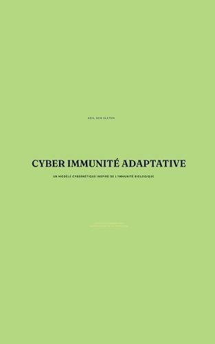 Cyber Immunité Adaptative  by Adil Ben Sleten at Abbey's Bookshop, 