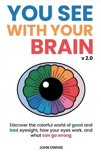 You See With Your Brain v2.0  by John Owens at Abbey's Bookshop, 