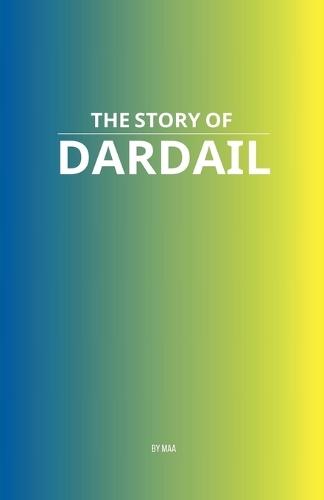 The Story of Dardail  by Maa at Abbey's Bookshop, 