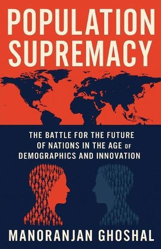 Population Supremacy  by Manoranjan Ghoshal at Abbey's Bookshop, 