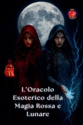 L'Oracolo Esoterico della Magia Rossa e Lunare  by Alina Rubi at Abbey's Bookshop, 
