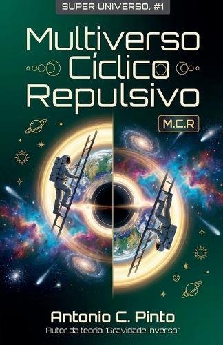 Multiverso Cíclico Repulsivo (MCR)