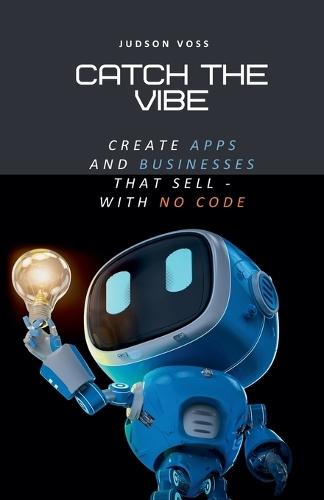 Catch the Vibe  by Judson Voss at Abbey's Bookshop, 