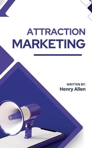 Attraction Marketing  by Henry Allen at Abbey's Bookshop, 