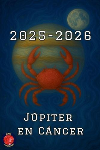 Júpiter en Cáncer 2025-2026  by Alina Rubi at Abbey's Bookshop, 