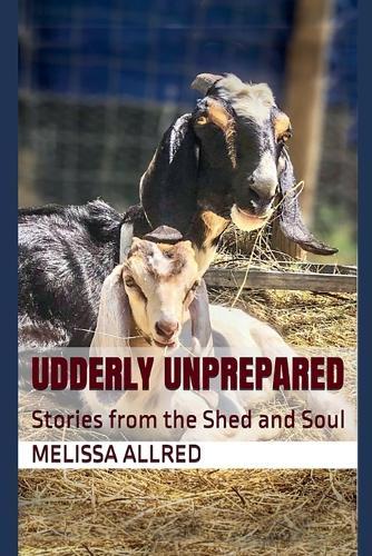 Udderly Unprepared  by M Allred at Abbey's Bookshop, 