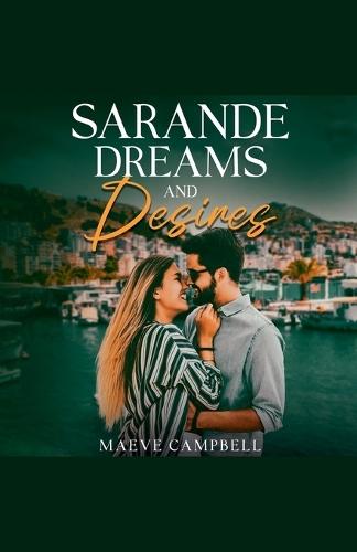 Sarande Dreams and Desires  by Maeve Campbell at Abbey's Bookshop, 