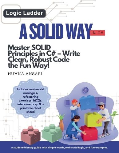 A Solid Way in C#: Master Solid Principles and Write Clean, Maintainable Code  by Humna Ansari at Abbey's Bookshop, 