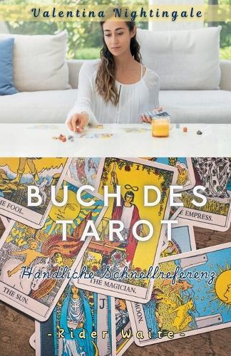 Das Kleine Buch Des Tarot Rider Waite: Handliche Schnellreferenz  by Valentina Nightingale at Abbey's Bookshop, 