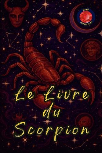Le Livre du Scorpion  by Alina Rubi at Abbey's Bookshop, 