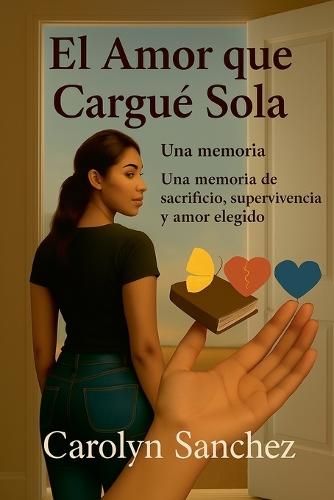 El Amor Que Cargue Sola