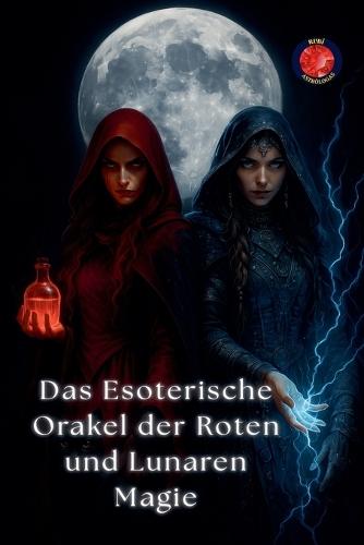 Das Esoterische Orakel der Roten und Lunaren Magie  by Alina Rubi at Abbey's Bookshop, 