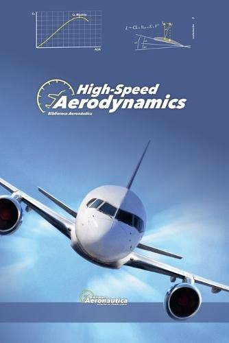 High-Speed Aerodynamics  by Biblioteca Aeronáutica at Abbey's Bookshop, 