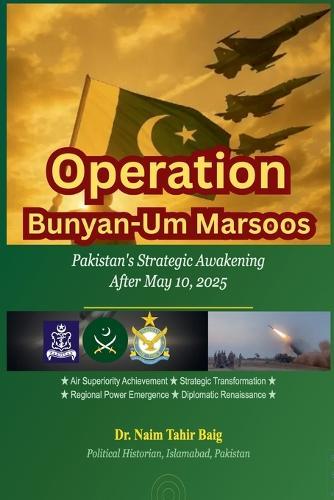 Operation Bunyan um Marsoos  by Naim Tahir Baig at Abbey's Bookshop, 