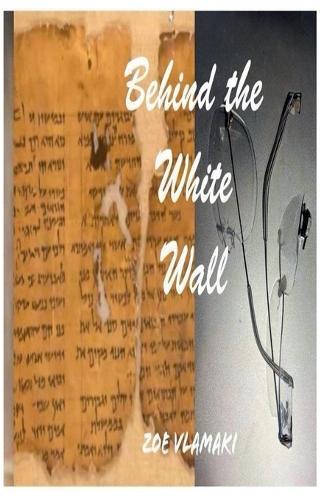 Behind the White Wall  by Zoe Vlamaki at Abbey's Bookshop, 