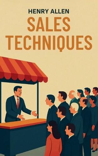 Sales Techniques  by Henry Allen at Abbey's Bookshop, 
