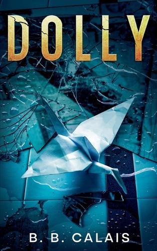 Dolly  by B B Calais at Abbey's Bookshop, 