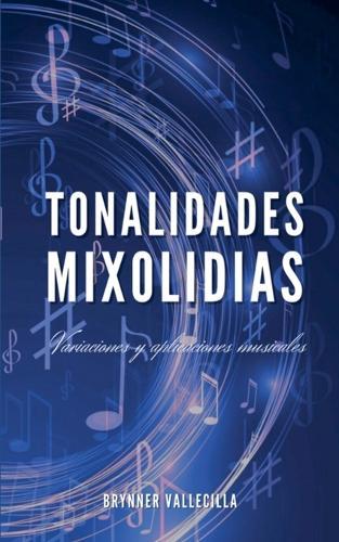 Tonalidades Mixolidias  by Brynner Vallecilla at Abbey's Bookshop, 