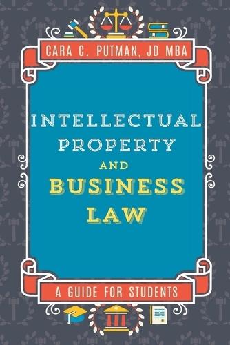 Business Law Essentials You Always Wanted To Know: A Practical Guide to Contract Law, Intellectual Property, Employment, Taxation, and Data Protection