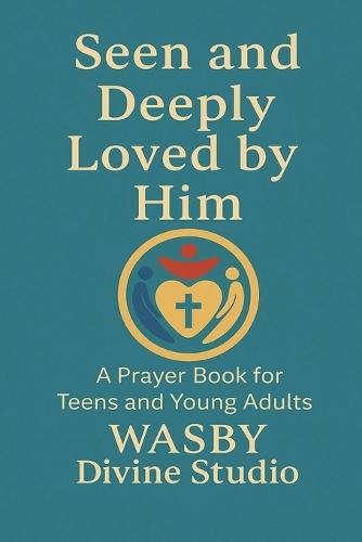Seen and Deeply Loved by Him  by Wasby Divine Studio at Abbey's Bookshop, 