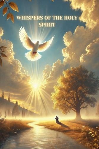 Whispers of the Holy Spirit  by Child Of God at Abbey's Bookshop, 