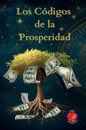 Los Códigos de la Prosperidad  by Alina Rubi at Abbey's Bookshop, 