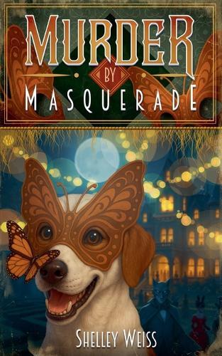 Murder by Masquerade  by Shelley Weiss at Abbey's Bookshop, 
