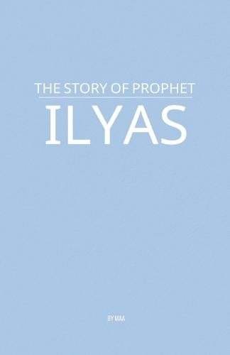 The Story of Prophet Ilyas  by Maa at Abbey's Bookshop, 