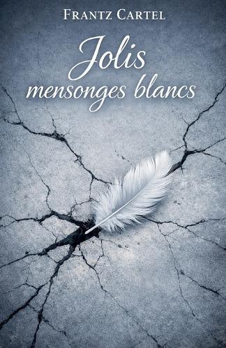 Jolis mensonges blancs