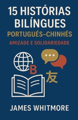 15 Historias Bilingües Español-Francés: Amistad y Solidaridad