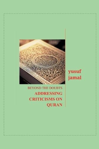 Understanding the Holy Quran with Poetry (Part 1)- Poetic Journeys Through the Quran, Rhythms of Revelation, Exploration of Divine Truth, Islamic Culture, Spiritualism and Life Philosophy