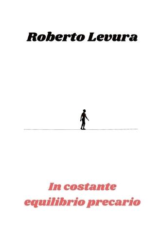 In costante equilibrio precario