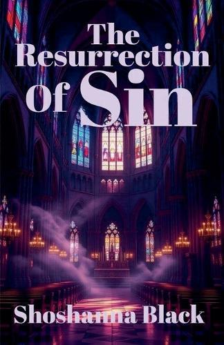 The Resurrection of Sin