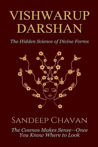 The Power Beyond Perception - Modern Insights into the Kena Upanishad: Hindu philosophy explained through science