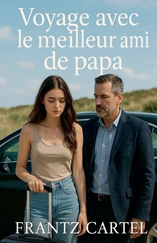 Voyage avec le meilleur ami de papa