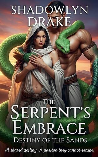 The Serpent's Embrace: Destiny of the Sands