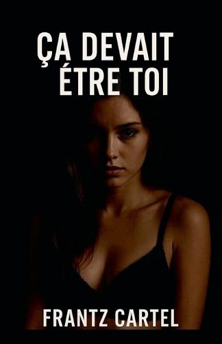 Ça devait être toi