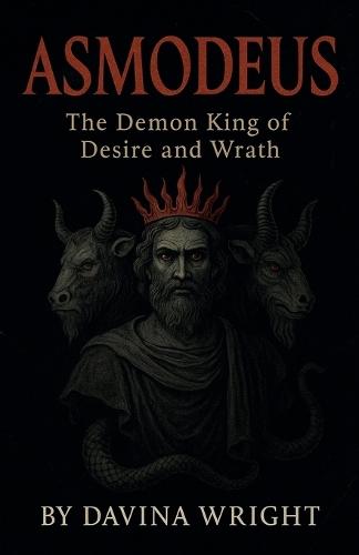 Asmodeus The Demon King of Desire and Wrath  by Davina Wright at Abbey's Bookshop, 