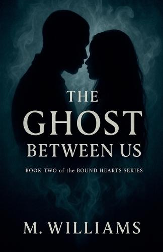 The Ghost Between Us