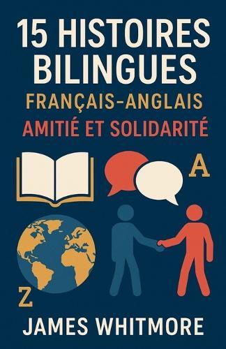 Anglais Express: 30 Jours pour Passer de Zéro à Niveau Intermédiaire (B1)