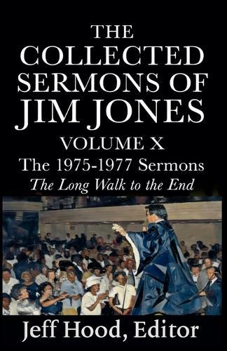 The Collected Sermons of Jim Jones  by Jeff Hood at Abbey's Bookshop, 