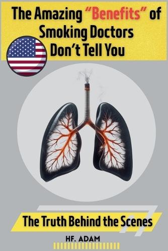 The Amazing ""Benefits"" of Smoking Doctors Don't Tell You: U.K. Edition