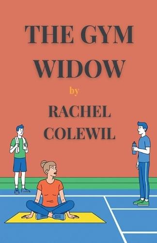 The Gym Widow