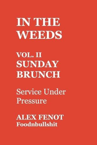 In The Weeds  by Alex Fenot at Abbey's Bookshop, 