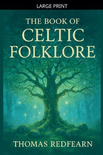 Celtic Mysteries: The Ancient Religion
