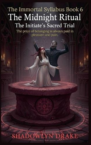 The Midnight Ritual: The Initiate's Sacred Trial