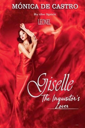 Giselle: The Inquisitor's Lover