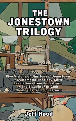The Collected Sermons of Jim Jones