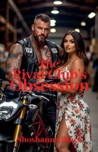 The Rival Club's Obsession