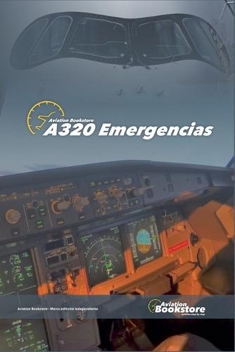101 Lecciones de vuelo. Airbus A320